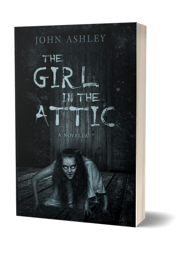 the girl in the attic john ashely